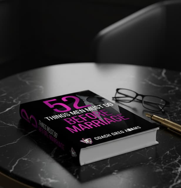 52 Things Men Must Do Before Marriage